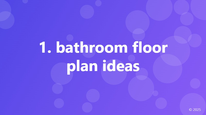 1. bathroom floor plan ideas