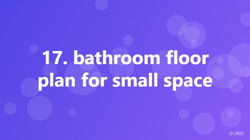 17. bathroom floor plan for small space