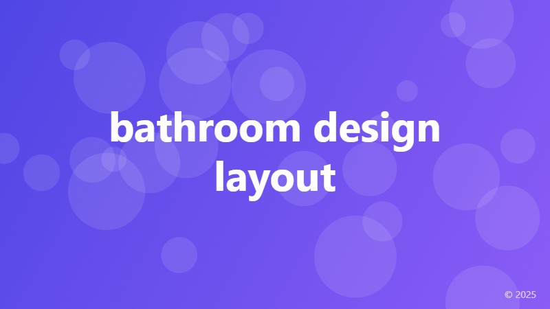 bathroom design layout