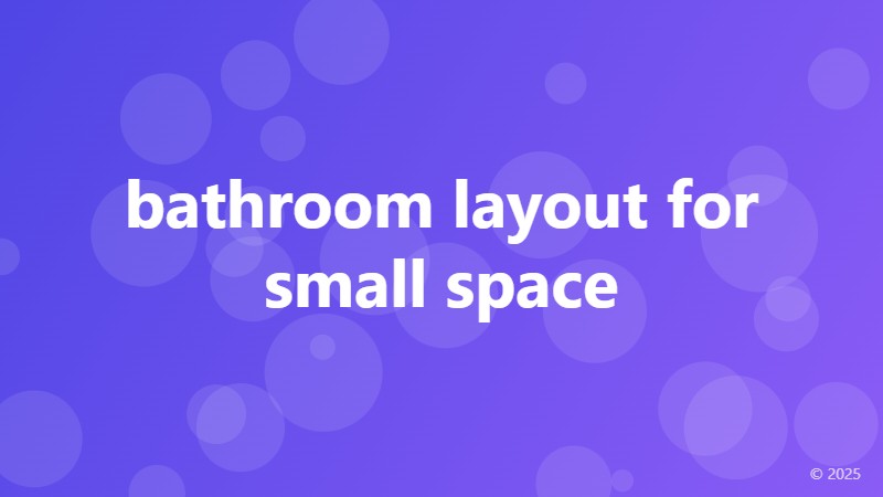 bathroom layout for small space