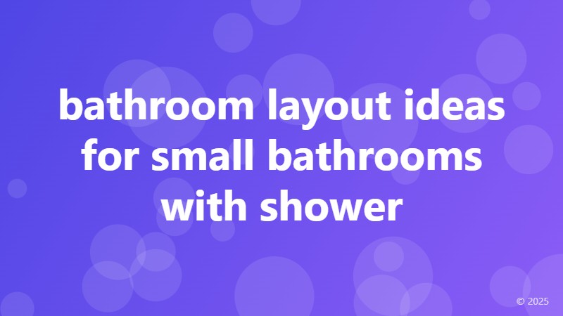 bathroom layout ideas for small bathrooms with shower