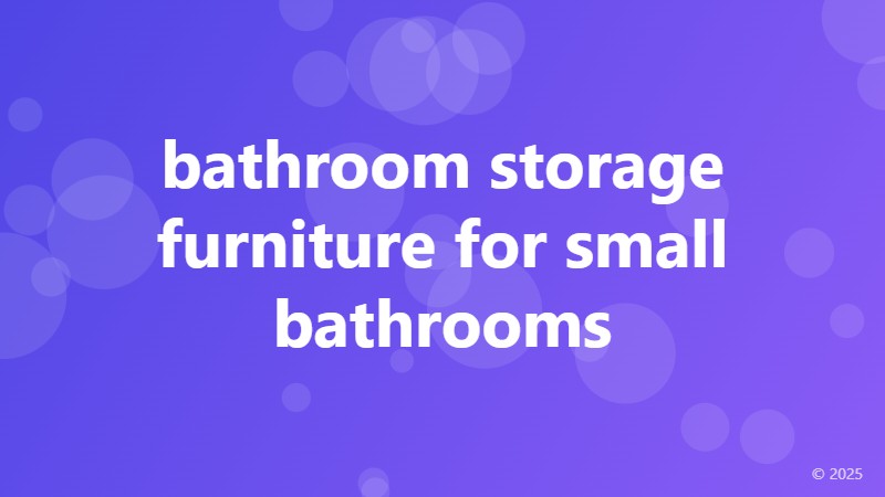 bathroom storage furniture for small bathrooms