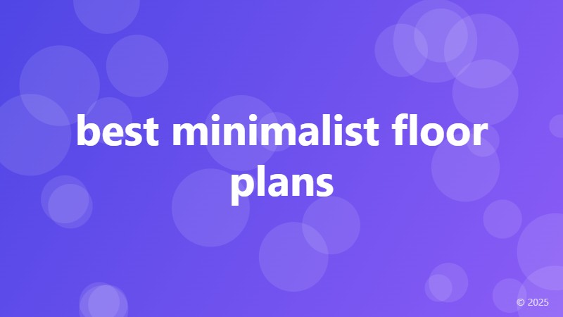 best minimalist floor plans