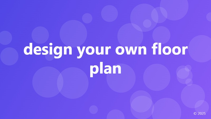 design your own floor plan