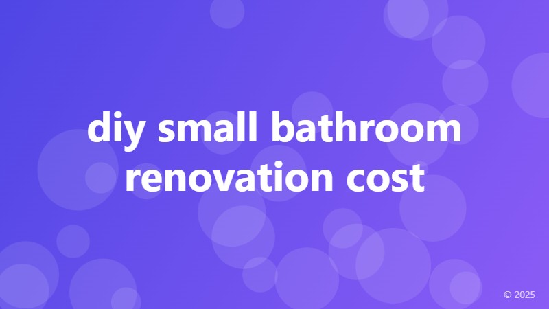 diy small bathroom renovation cost