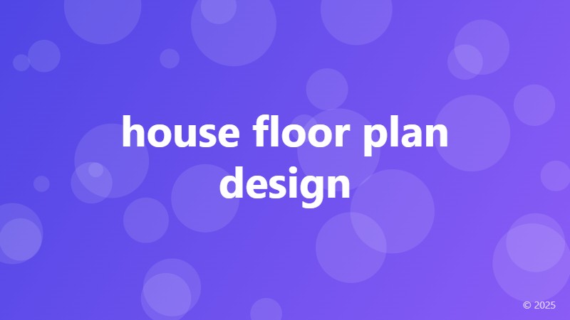 house floor plan design