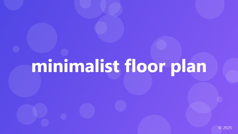 minimalist floor plan