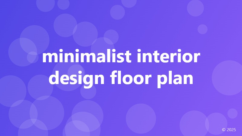 minimalist interior design floor plan