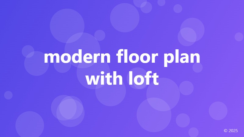 modern floor plan with loft