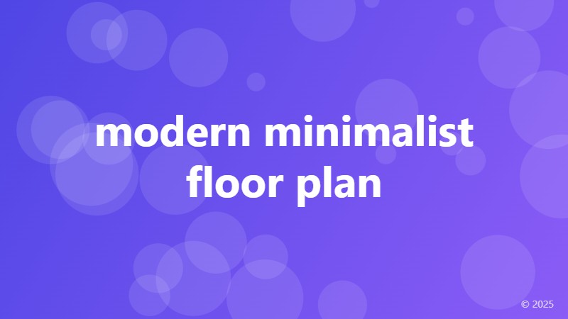 modern minimalist floor plan