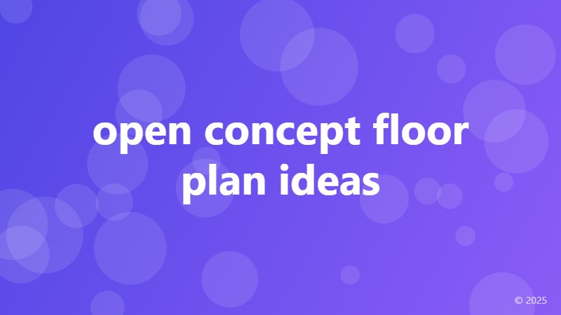 open concept floor plan ideas