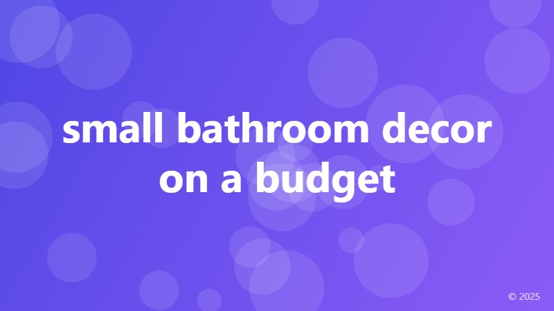 small bathroom decor on a budget