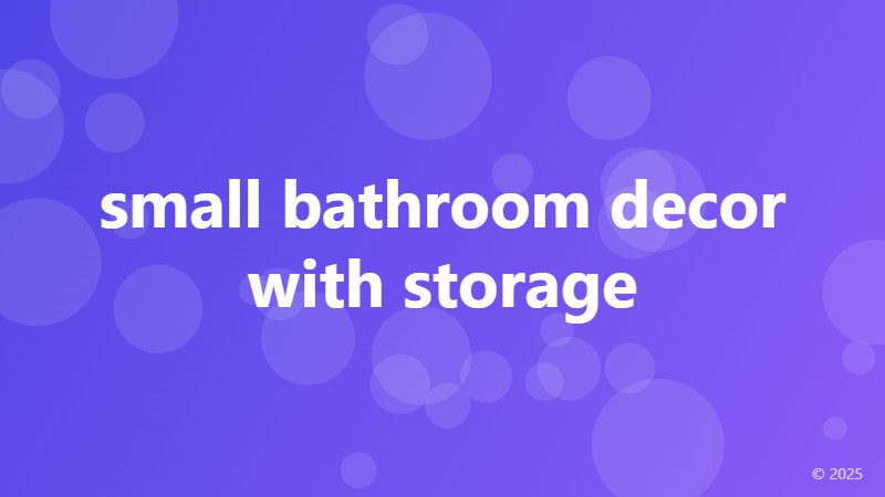 small bathroom decor with storage