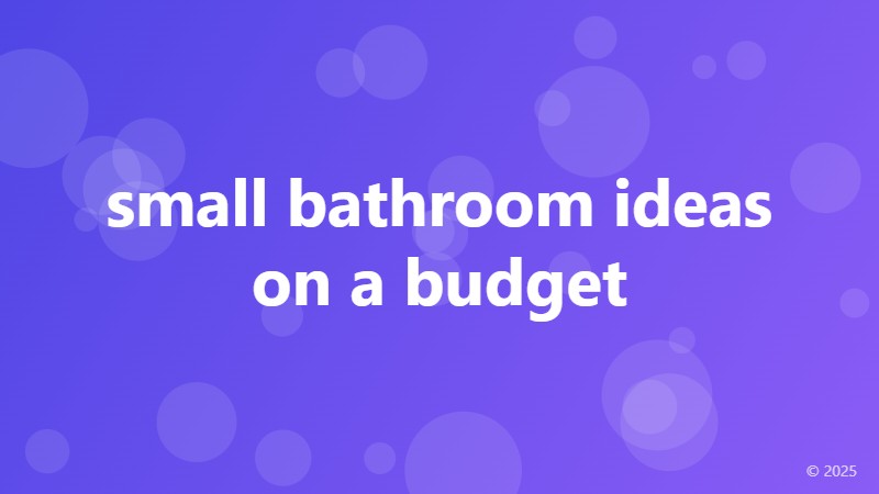 small bathroom ideas on a budget