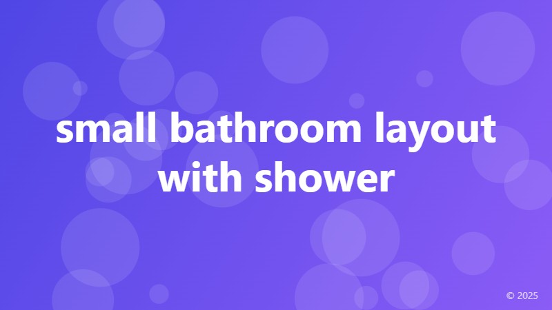 small bathroom layout with shower