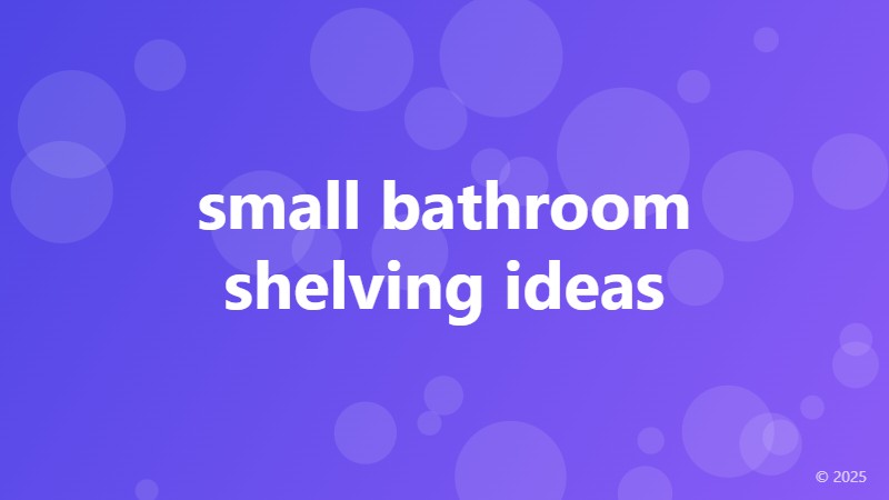 small bathroom shelving ideas