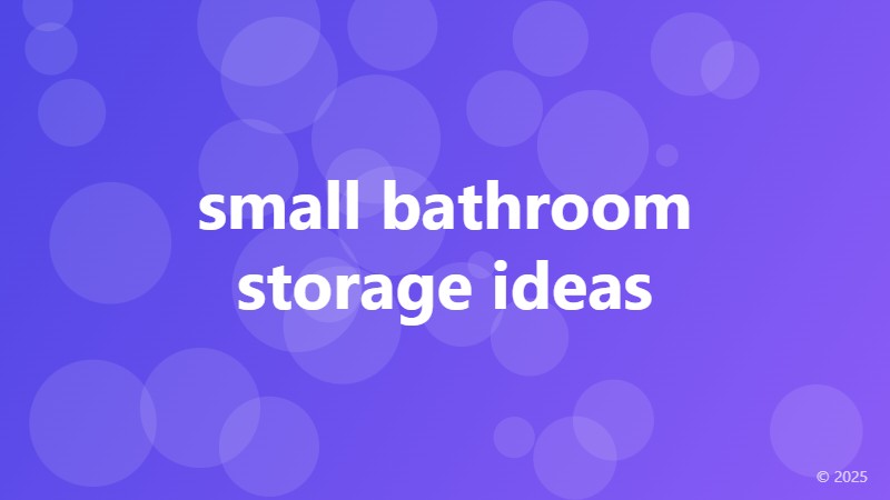 small bathroom storage ideas