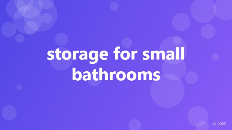 storage for small bathrooms