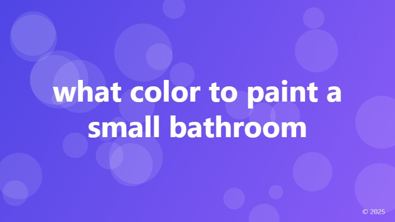 what color to paint a small bathroom