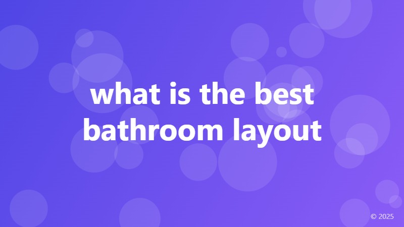 what is the best bathroom layout